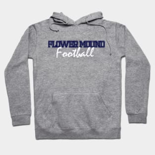 Flower Mound Football Hoodie